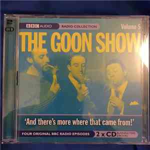 The Goons - Volume 5 'And There's More Where That Came From!'