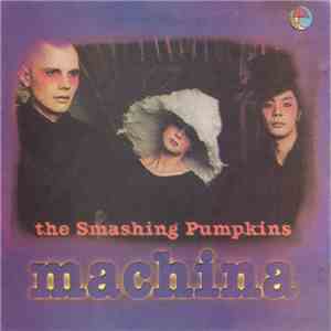 The Smashing Pumpkins - Machina