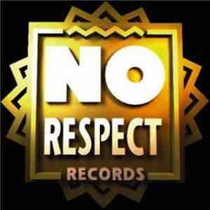 Various - Best Of No Respect Records