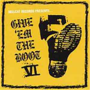 Various - Give 'Em The Boot VI