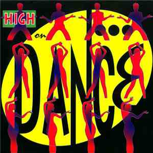 Various - High On Dance - Vol. 1