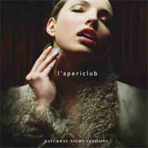 Various - L'apericlub - Saturday Night Sessions