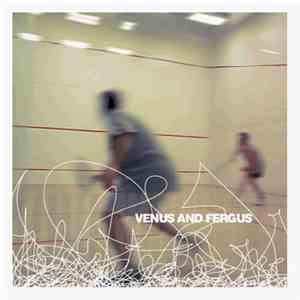 Venus & Fergus - Venus & Fergus