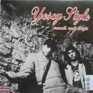 Yescy Style - Nech Mě Bejt