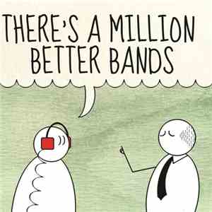 Altre Di B - There's A Million Better Bands