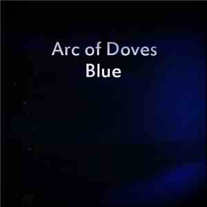 Arc Of Doves - Blue