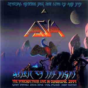 Asia  - Spirit Of The Night: The Phoenix Tour Live In Cambridge 2009