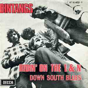 Bintangs - Ridin' On The L & N / Down South Blues