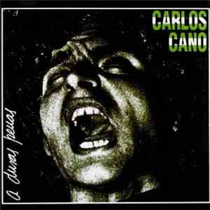 Carlos Cano - A Duras Penas
