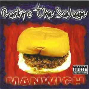 Castro The Savage - Manwich