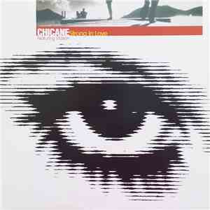 Chicane - Strong In Love