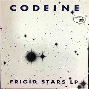 Codeine - Frigid Stars LP