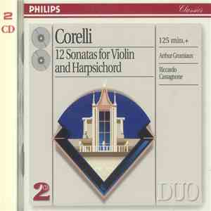 Corelli - Arthur Grumiaux, Riccardo Castagnone - 12 Sonatas For Violin & Ha ...