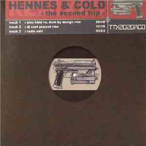 Hennes & Cold - The Second Trip (Remixes)