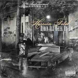 Hussein Fatal - Ridin All Week On Em'