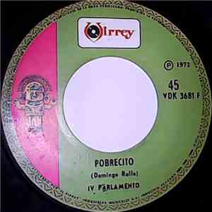 IV Parlamento - Pobrecito / Ojos Tristes