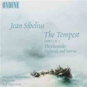 Jean Sibelius, Helsinki Philharmonic Orchestra, Leif Segerstam - The Tempes ...