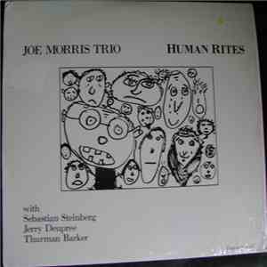 Joe Morris Trio - Human Rites