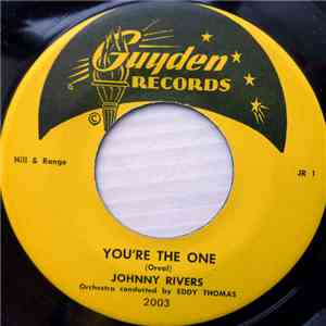 Johnny Rivers - You're The One / A Hole In The Ground