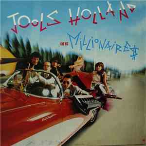 Jools Holland And His Millionaires - Jools Holland And His Millionaires