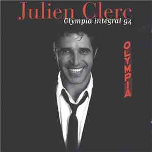 Julien Clerc - Olympia Intégral 94