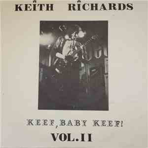 Keith Richards - Keef, Baby, Keef! Vol. 2
