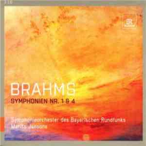 Mariss Jansons, Symphonie-Orchester Des Bayerischen Rundfunks - Brahms Symp ...