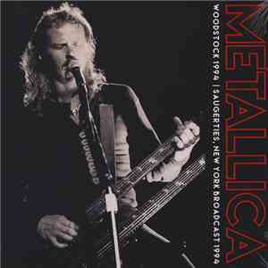 Metallica - Woodstock 1994 | Saugerties, New York Broadcast 1994