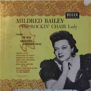 Mildred Bailey - The Rockin' Chair Lady (Eight Of Her Greatest Performances ...