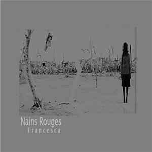 Nains Rouges - Francesca
