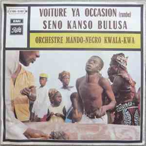 Orchestre Mando-Negro Kwala-Kwa - Voiture Ya Occasion / Seno Kanso Bulusa