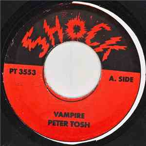 Peter Tosh - Vampire