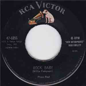 Piano Red - Rock, Baby / Wild Fire