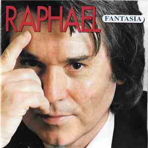 Raphael  - Fantasia
