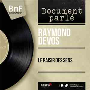 Raymond Devos - Le Paisir Des Sens
