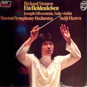 Richard Strauss - Boston Symphony Orchestra, Seiji Ozawa, Joseph Silverstei ...