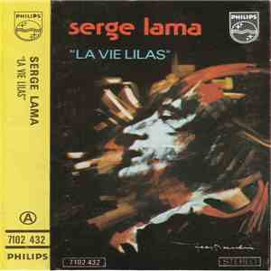 Serge Lama - La Vie Lilas