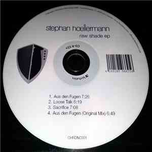 Stephan Hoellermann - Raw Shade EP