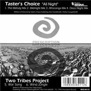 Taster's Choice / Two Tribes Project - All Night / War Song / Wind Jungle