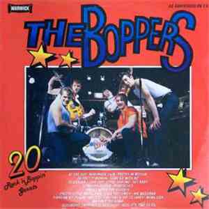 The Boppers - 20 Rock 'n Boppin' Greats