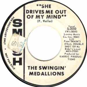 The Swingin' Medallions - She Drives Me Out Of My Mind