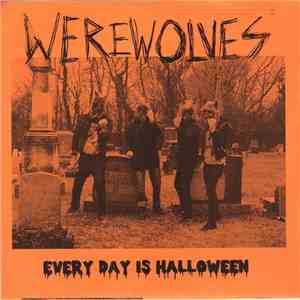 The Werewolves  - Everyday Is Halloween