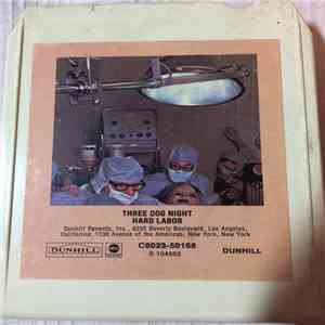 Three Dog Night - Hard Labor
