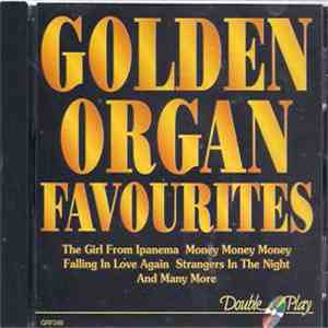 Unknown Artist - Golden Organ Favourites