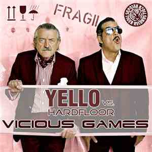 Yello vs. Hardfloor - Vicious Games (Part 2)