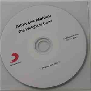 Albin Lee Meldau - The Weight Is Gone