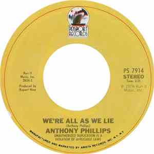 Anthony Phillips - We're All As We Lie