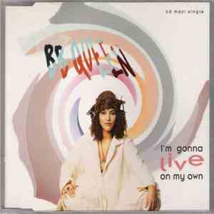 B.B. Queen - I'm Gonna Live On My Own