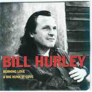 Bill Hurley - Burning Love