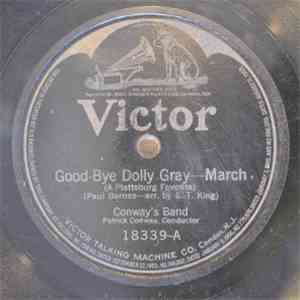 Conway's Band - Good-Bye Dolly Gray / Battle Of Gettysburg